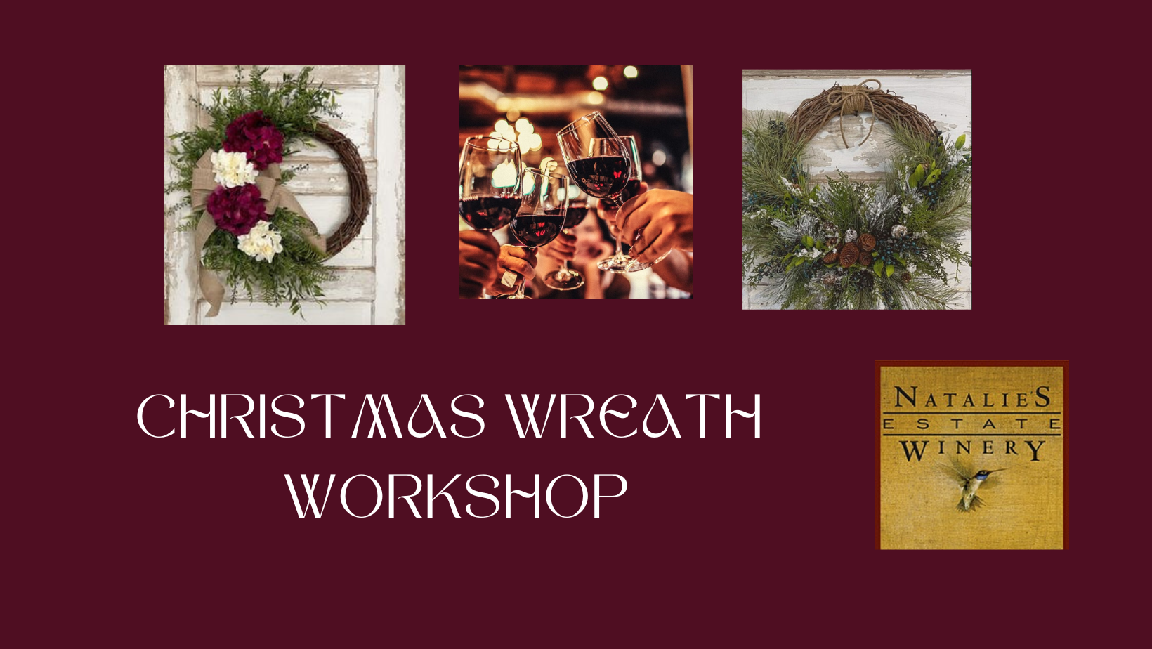 Christmas Wreath Workshop at Natalie’s Estate Winery
