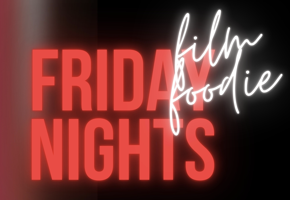 Film Foodie Fridays
