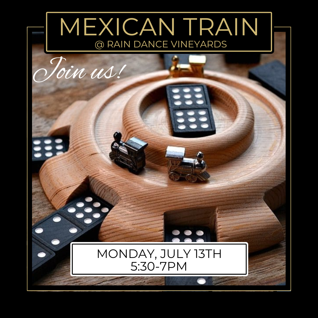 Game Night: Mexican Train Dominoes at Rain Dance Vineyards
