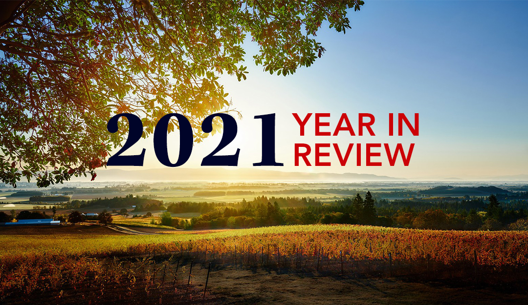 Photo of a vineyard with text overlay that reads, "2021 Year in Review"